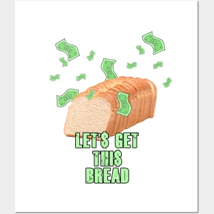 Let's Get This Bread Posters and Art